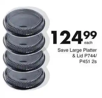 Save Save Large Platter & Lid offer
