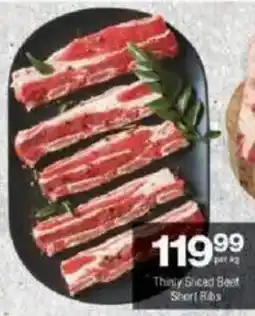 Checkers Thinly Sliced Beef Short Ribs offer