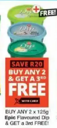 Checkers Epic Flavoured Dip offer