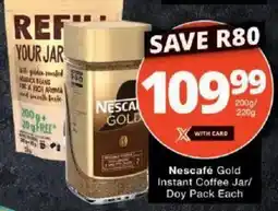 Checkers Nescafe Gold Instant Coffee Jar/ Doy Pack offer