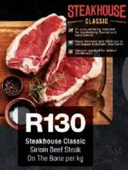 Checkers Steakhouse Classic Sirloin Beef Steak On The Bone offer