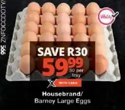 Checkers Housebrand/ Barney Large Eggs offer