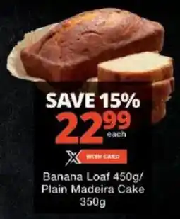 Checkers Banana Loaf/ Plain Madeira Cake offer