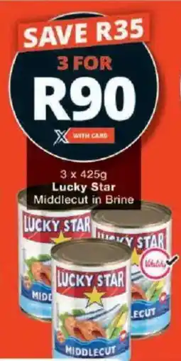 Checkers Lucky Star Middlecut in Brine offer