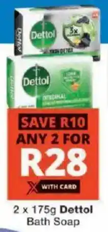 Checkers Dettol Bath Soap offer