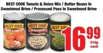 Boxer BEST COOK Tomato & Onion Mix/ Butter Beans In Sweetened Brine/ Processed Peas In Sweetened Brine offer