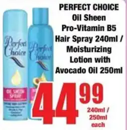 Boxer PERFECT CHOICE Oil Sheen Pro-Vitamin B5 Hair Spray/ Moisturizing Lotion with Avocado Oil offer