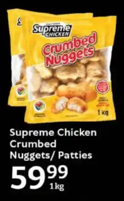 Oxford Freshmarket Supreme Chicken Crumbed Nuggets/ Patties offer