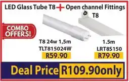 Laduma Hardware catalogue LED Glass Tube T8 + Open channel Fittings offer