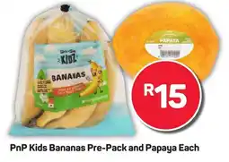 Pick n Pay Hypermarket PnP Kids Bananas Pre-Pack and Papaya offer