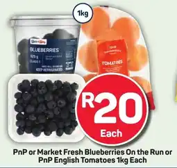 Pick n Pay Hypermarket PnP or Market Fresh Blueberries On the Run or PnP English Tomatoes offer