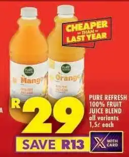 Shoprite PURE REFRESH 100% FRUIT JUICE BLEND offer