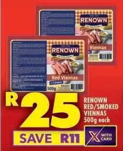 Shoprite RENOWN RED/SMOKED VIENNAS 500g each offer