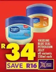 Shoprite Vaseline Blue Seal Petroleum Jelly offer