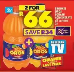 Shoprite BROOKES OROS SQUASH CONCENTRATE all variants 2ℓ offer
