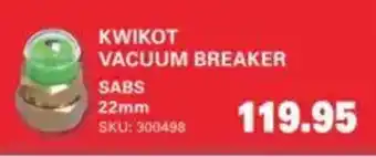 Cashbuild Kwikot Vacuum Breaker offer