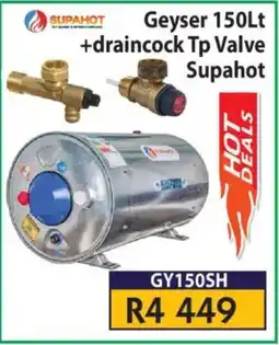 Laduma Hardware catalogue Supahot Geyser + draincock Tp Valve offer