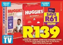 Shoprite Huggies dry comfort jumbo pack disposable nappies/ gold value pack/ pants offer