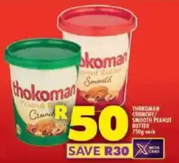 Shoprite Thokoman crunchy/ smooth peanut butter offer