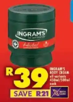 Shoprite Ingram's body cream all variants offer