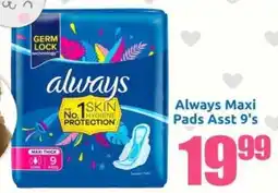 Three Star Cash and Carry Always Maxi Pads Asst offer