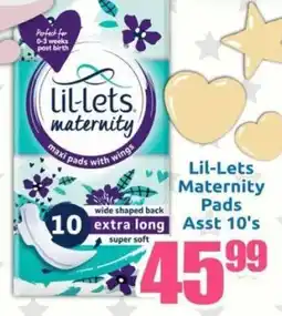 Three Star Cash and Carry Lil-Lets Maternity Pads Asst offer