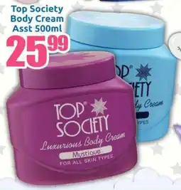 Three Star Cash and Carry Top Society Body Cream Asst offer