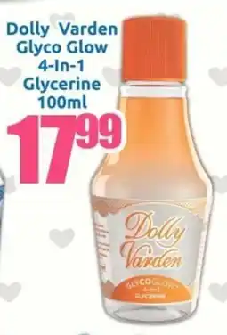 Three Star Cash and Carry Dolly Varden Glyco Glow 4-In-1 Glycerine offer