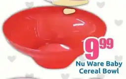 Three Star Cash and Carry Nu Ware Baby Cereal Bowl offer