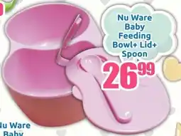 Three Star Cash and Carry Nu Ware Baby Feeding Bowl + Lid + Spoon offer