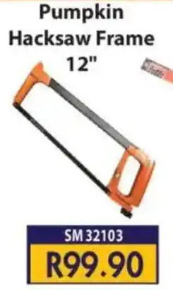 Laduma Hardware catalogue Pumpkin Hacksaw Frame offer