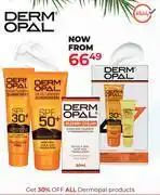Dis-Chem Derm Opal Products offer