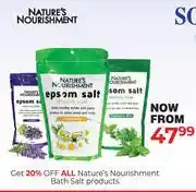 Dis-Chem Nature's Nourishment Bath Salt Products offer