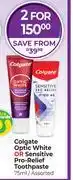 Dis-Chem Colgate Optic White Or Sensitive Pro Relief Toothpaste Assorted-For 2 x 75ml offer