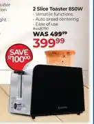 Dis-Chem Elektra 2 Slice Toaster 850W offer
