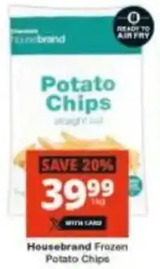 Checkers Housebrand Frozen Potato Chips offer