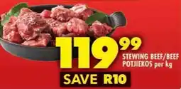 Shoprite Stewing beef/ beef potjiekos offer