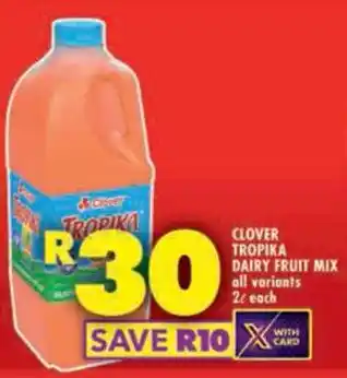 Shoprite Clover tropika dairy fruit mix all variants offer