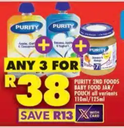 Shoprite Purity 2nd foods baby food jar/ pouch all variants offer