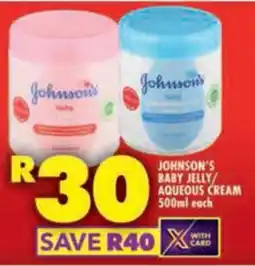 Shoprite Johnson's baby jelly aqueous cream offer