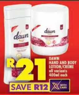 Shoprite Dawn hand and body lotion/creme all variants offer