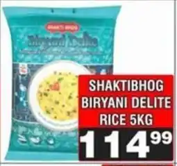 Advance Cash n Carry Shaktibhog biryani delite rice offer