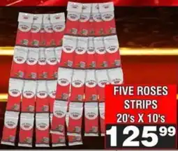 Advance Cash n Carry Five roses strips offer