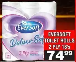 Advance Cash n Carry Eversoft toilet rolls 2 ply offer
