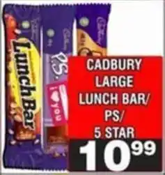 Advance Cash n Carry Cadbury large lunch bar/ ps/ 5 star offer