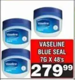 Advance Cash n Carry Vaseline blue seal offer