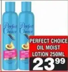 Advance Cash n Carry Perfect choice oil moist lotion offer