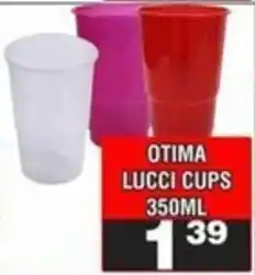Advance Cash n Carry Otima lucci cups offer