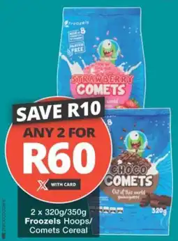 Checkers Hyper Froozels Hoops/ Comets Cereal offer
