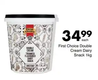 Save First Choice Double Cream Dairy Snack offer